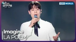 LA POEM - Imagine [Open Concert : EP.1593] | KBS KOREA 261011