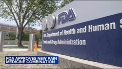 FDA approves new pain medicine combination