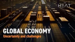 The Heat: Global economy | Uncertainty and challenges