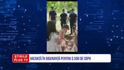 VACANȚĂ ÎN SIGURANȚĂ PENTRU 2.500 DE COPII