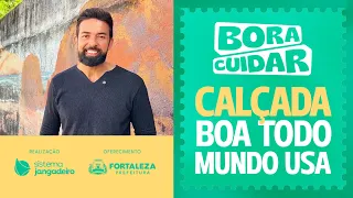 BORA CUIDAR - ACESSIBILIDADE | CALÇADA BOA TODO MUNDO USA