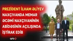 Prezident İlham Əliyev "Əcəmi seyrangahı" kompleksində möhtəşəm abidənin açılışını etdi