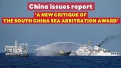 China issues report 'A New Critique of the South China Sea Arbitration Award'