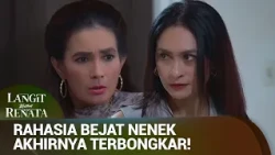 Rencana Gagalkan Aksi Bejat Nenek Lampir! | Langit untuk Renata Eps 05 (3/5)