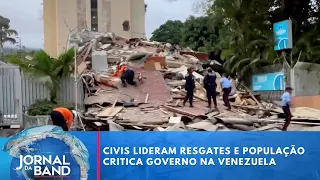 População critica governo e civis assumem resgates na Venezuela | Jornal da Band