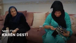 Fîçer - Karên Destî | فیچەر- کارێن دەستی