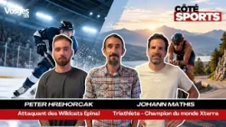 Côté Sports : Johann Mathis & Peter Hrehorčák