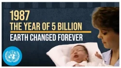 The Year the World Changed Forever: Global Population Hits 5 Billion | United Nations