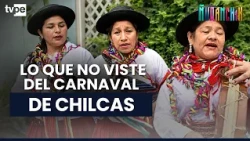 Lo que no viste del Carnaval de Chilcas en Ayacucho 😮 🎭 I "Ñuqanchik"