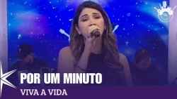 For a Minute - Live Life