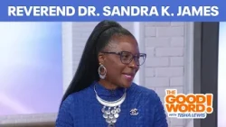 Reverend Dr. Sandra K. James | The Good Word