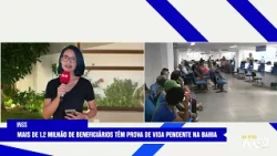 OVER 1.2 MILLION INSS BENEFICIARIES HAVE PENDING PROOF OF LIFE IN BA|TVE NEWS 10/19/2026