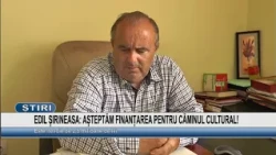 ŞIRINEASA MAYOR: WE ARE AWAITING FUNDING FOR THE CULTURAL CENTER!