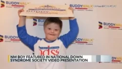 New Mexico boy featured in National Down Syndrome Society video presentation