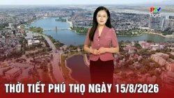 Phú Thọ Weather Forecast for 08/15/2026 | Scattered Showers Easing, Sunny Tomorrow