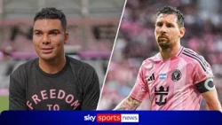 "I want to help Leo [Messi]" | Casemiro joins Inter Miami