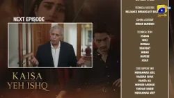 Kaisa Yeh Ishq Episode 17 Teaser - HAR PAL GEO