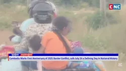 Cambodia marks First Anniversary of 2025 Border Conflict, calls July 24 a Defining Day in History