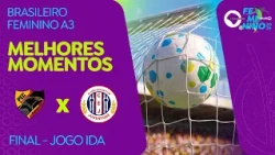 MELHORES MOMENTOS: PLANALTO-GO 1 X 0 JUVENTUDE-SE | BRASILEIRO FEMININO A3 | FINAL - JOGO IDA