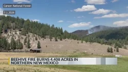 Beehive Fire burns more than 4,400 acres in northern New Mexico