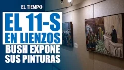 George W. Bush exhibits his paintings inspired by the 9/11 attacks in Texas | EL TIEMPO