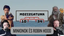 Minionok és Robin Hood - Mozizgatunk 10. évad 34. rész