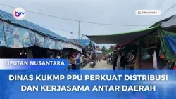 DINAS KUKMP PPU PERKUAT DISTRIBUSI DAN KERJASAMA ANTAR DAERAH