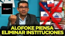 Santiago Matías "Alofoke" proposes eliminating 18 entities