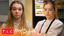Baylen and Sammi's Sister Drama 😬 | Baylen Out Loud | TLC