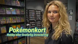 Pokémonkort - Hobby eller livsfarlig investering?