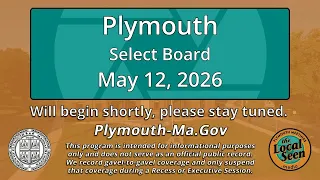 Plymouth Select Board: 5/12/26