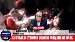 🚨 NIÑA CUBANA SUFRE FUERTE DOLOR DE MUELA Y SU FAMILIA TERMINA USANDO MÁQUINA DE UÑAS PARA CALMARLA