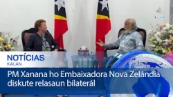 PM Xanana ho Embaixadora Nova Zelándia diskute relasaun bilaterál