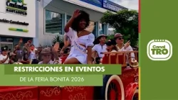 Restrictions for Some Events During the Feria Bonita