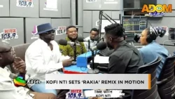 Kofi Nti sets 'Rakia' Remix in Motion - Evening News on Adom TV (11-08-26)