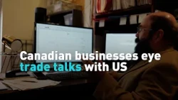 Canadian businesses eye trade talks with US