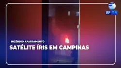 LIVE NOW - Woman dies after apartment fire in Satélite Íris, Campinas