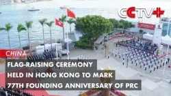 Flag-Raising Ceremony Held in Hong Kong to Mark 77th Founding Anniversary of PRC