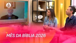 Mês da Bíblia: A Palavra de Deus que Ilumina Nossa Vida | Fé e Vida| Família dos Devotos