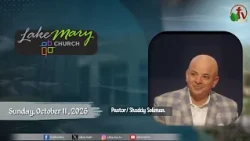 Lake Mary Church - Florida -Sunday, October 11, 2026 | Alkarma_tv