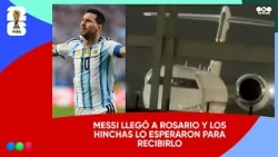 MESSI ARRIVED in ROSARIO and was welcomed by ARGENTINE FANS #GoodTelefe