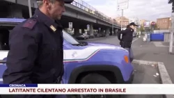 CRONACA. LATITANTE CILENTANO ARRESTATO IN BRASILE