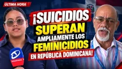 SUICIDES FAR OUTNUMBER FEMICIDES IN THE DOMINICAN REPUBLIC!