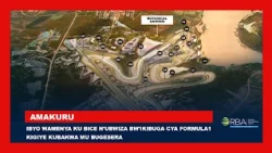 Ibyo wamenya ku bice n'ubwiza bw'Ikibuga cya Formula1 kigiye kubakwa mu Bugesera