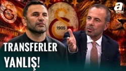 Reha Kapsal’dan Galatasaray’a Flaş Sözler! “Hem Transferler Yanlış Hem Takım Hazır Değil”