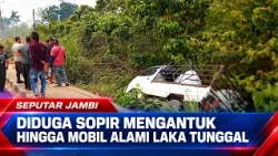 DIDUGA SOPIR MENGANTUK HINGGA MOBIL ALAMI LAKA TUNGGAL