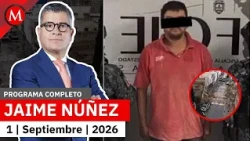 Detienen a presunto implicado en el coche bomba de Zacatecas | Jaime Núñez, 1 de septiembre de 2026