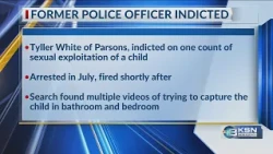Grand jury indicts ex-Kansas officer accused of filming girl in bathroom, bedroom