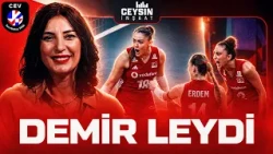 Çeyrek Finalde Rakibimiz Almanya! Azerbaycan Maçı Nasıl Geçti? | Demir Leydi - 6. Bölüm
