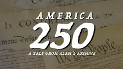 America 250: A Tale From Alan's Archive - The Signing of the Declaration of Independence